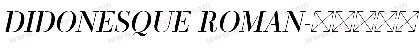 DIDONESQUE ROMAN字体转换